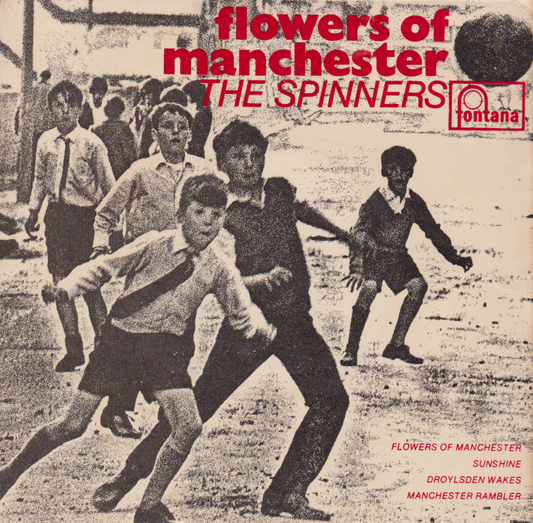 The Spinners ‎– Flowers Of Manchester (Fontana 1967) 7" vinyl P/S EP VG/VG