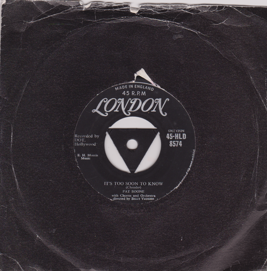 Pat Boone - It's Too Soon To Know (London 1958) 7" vinyl single VG/-