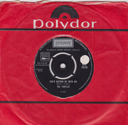 The Turtles ‎– She'd Rather Be With Me (London 1967) 7" vinyl single VG/-