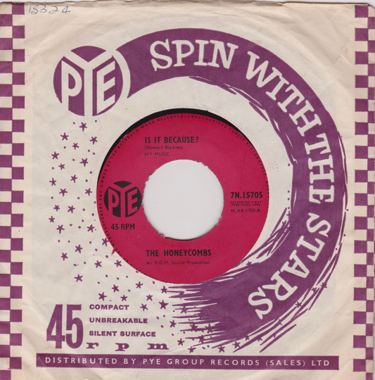 The Honeycombs – Is It Because? (Pye 1964) 7" vinyl single VG/-