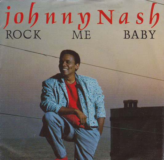 Johnny Nash – Rock Me Baby (Polydor 1985) 7" vinyl single VG/VG jukebox centre