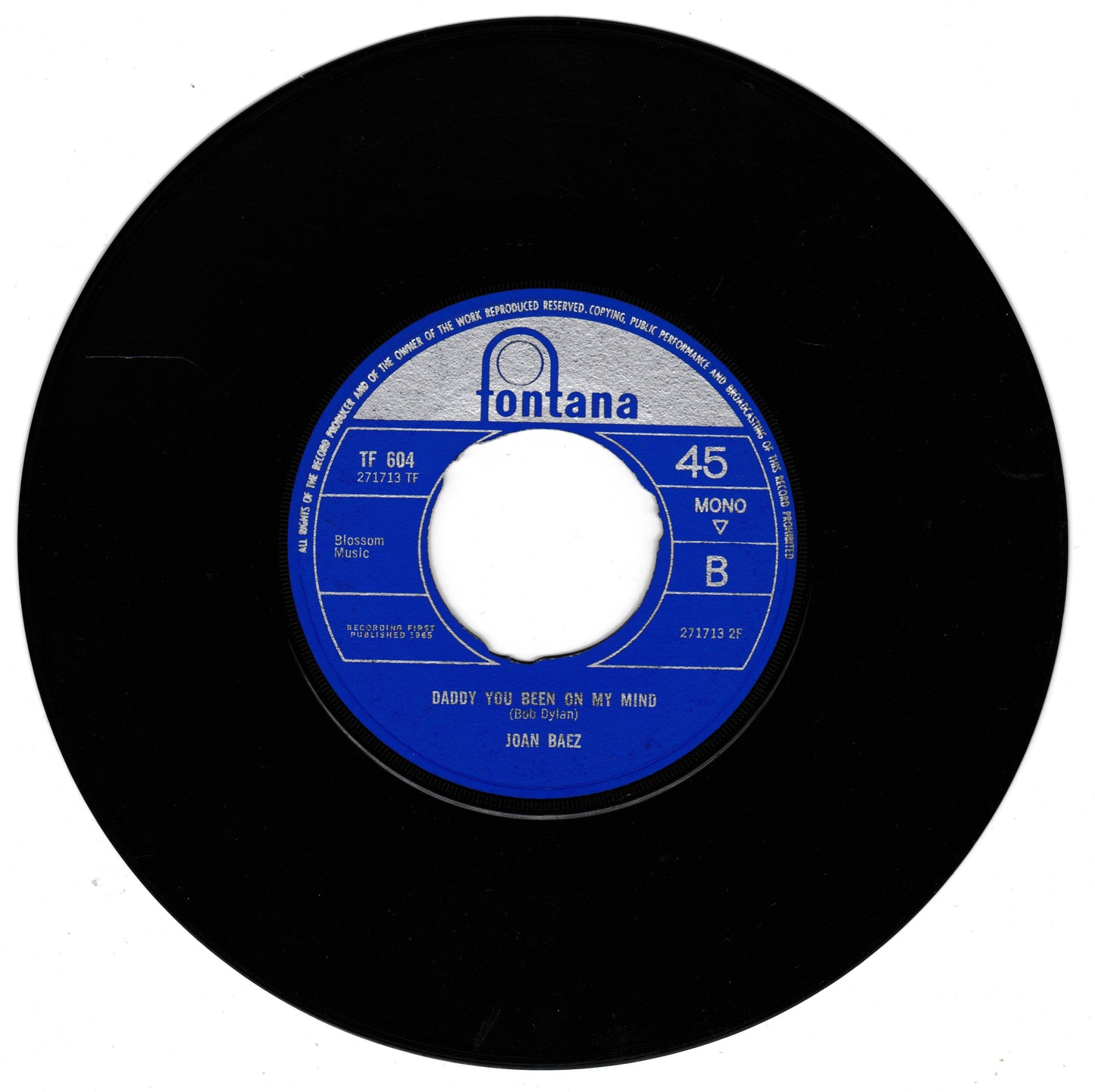 A vintage black 45 rpm vinyl record with a blue and white Fontana label, featuring Joan Baez's song 'Daddy You Been on My Mind'.
