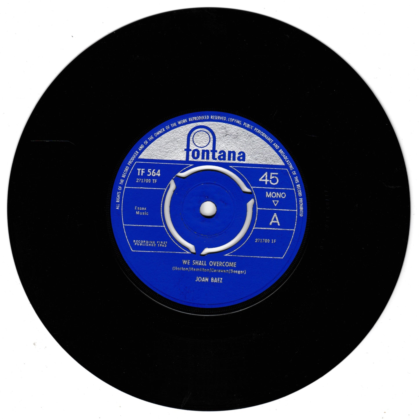 A black 45 rpm vinyl record with a blue and white Fontana label, featuring the song 'We Shall Overcome' by Joan Baez.