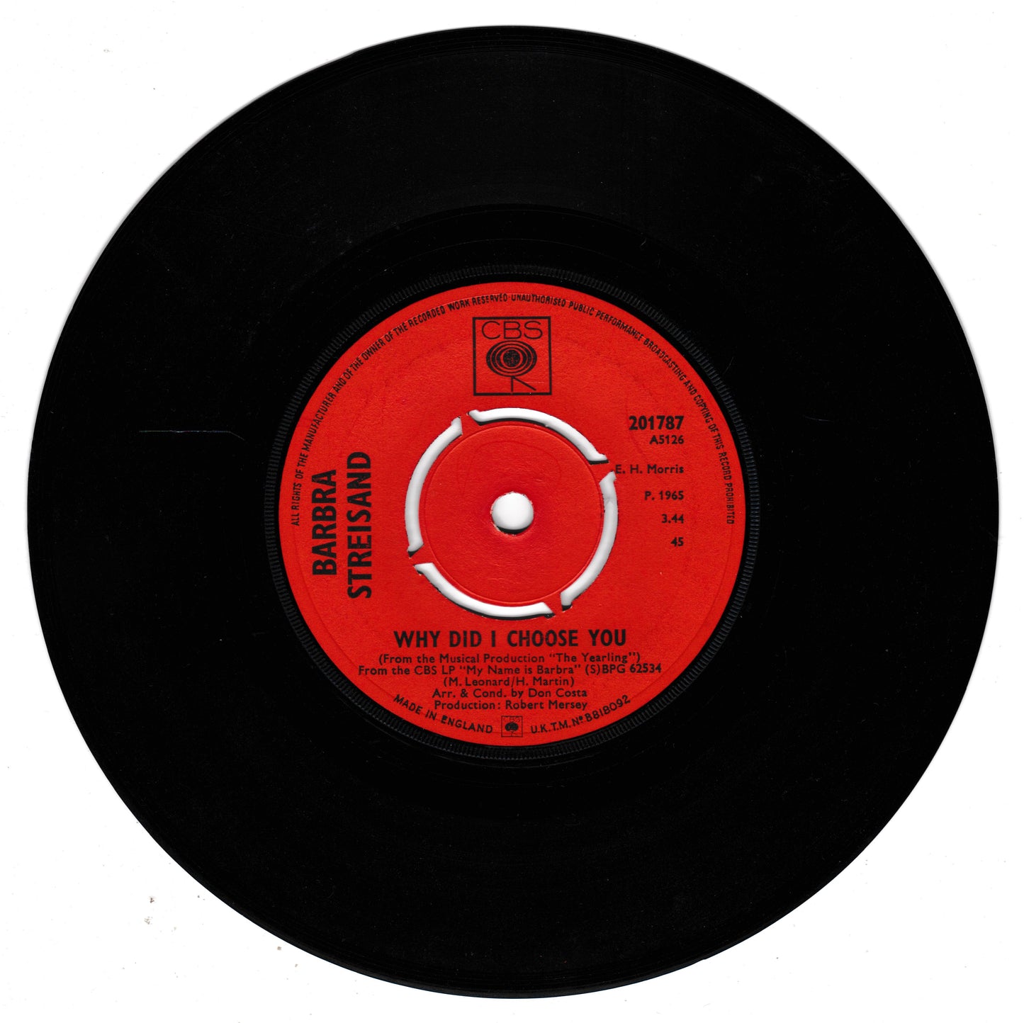 A black vinyl record with a bright red centre label. The label features the CBS logo at the top and the text 'BARBRA STREISAND' and 'WHY DID I CHOOSE YOU' in white, along with track details and catalog number 201787.