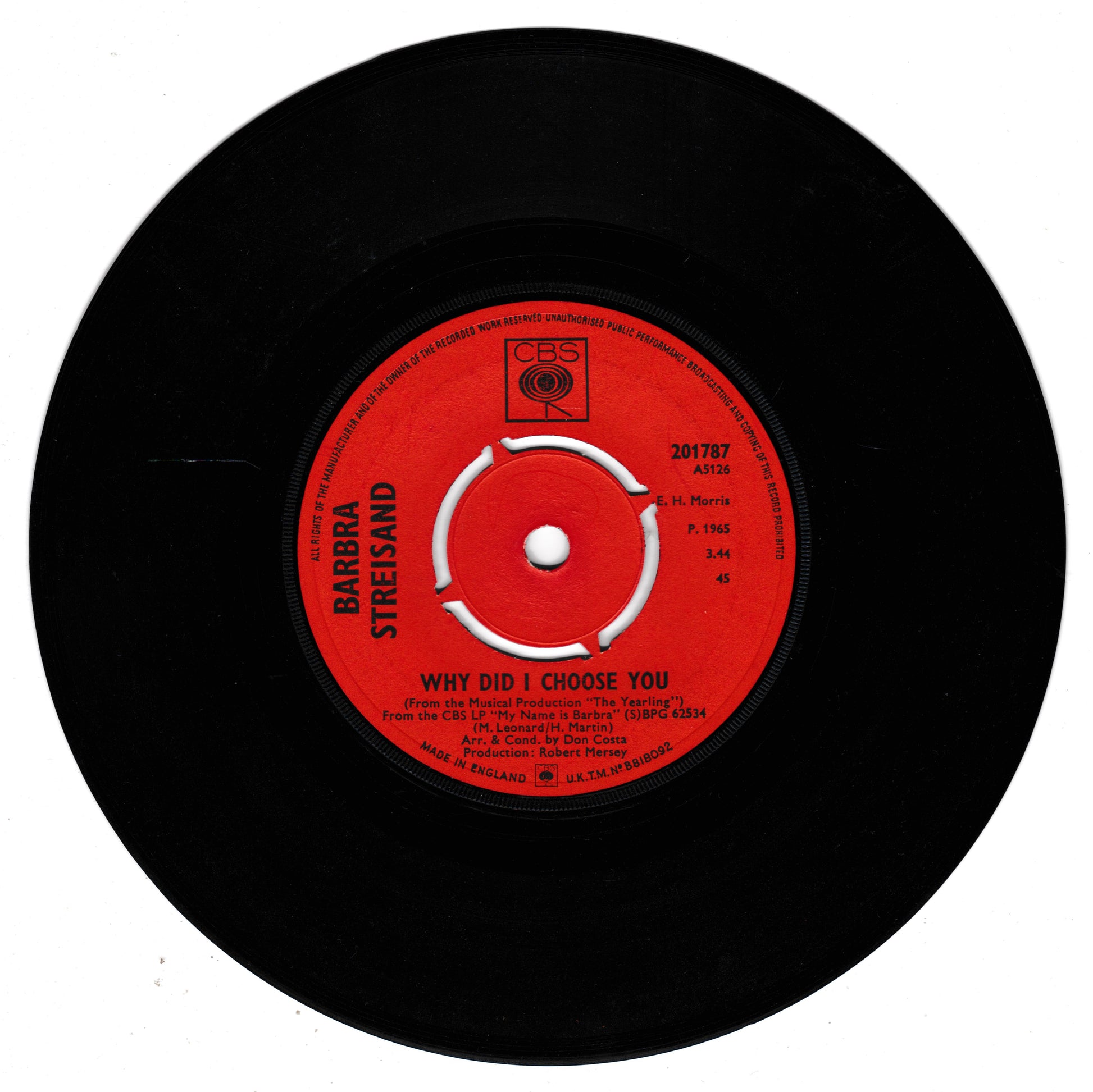 A black vinyl record with a bright red centre label. The label features the CBS logo at the top and the text 'BARBRA STREISAND' and 'WHY DID I CHOOSE YOU' in white, along with track details and catalog number 201787.