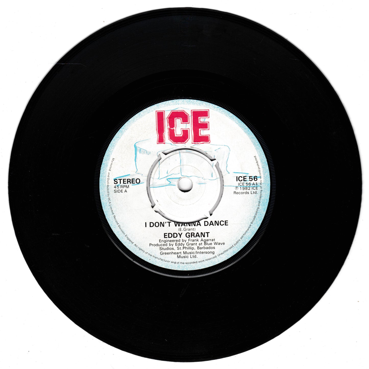 A black vinyl record with a white centre label featuring the red 'ICE' logo and text for Eddy Grant's 'I Don't Want to Dance'.