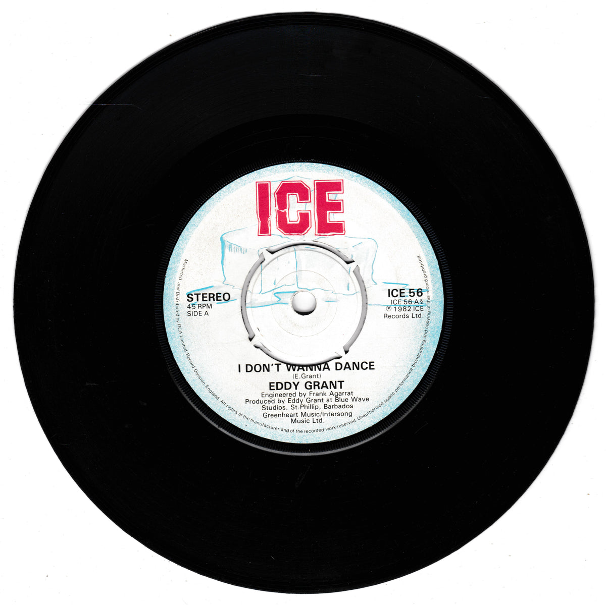 A black vinyl record with a white centre label featuring the red 'ICE' logo and text for Eddy Grant's 'I Don't Want to Dance'.