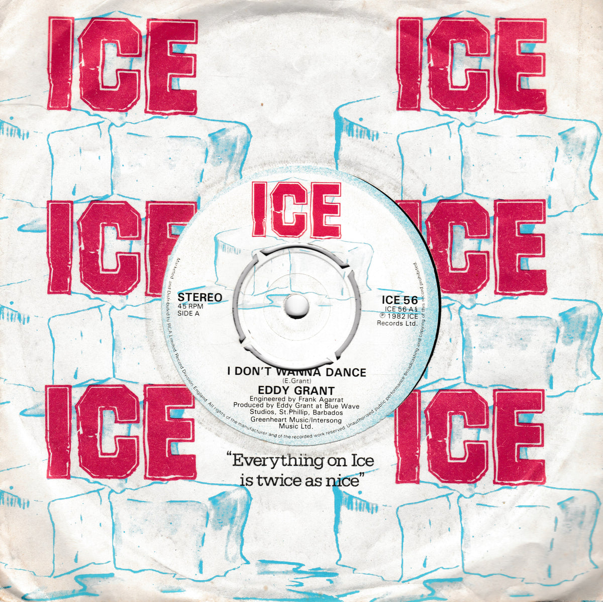 Vinyl record sleeve for Eddy Grant's 'I Don't Wanna Dance' on the Ice label, featuring a white background with blue ice cube illustrations and bold red 'ICE' logos.