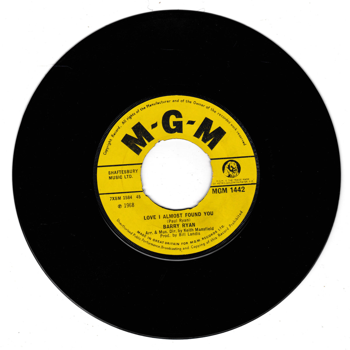 A vintage MGM 45rpm vinyl record featuring the song 'Love I Almost Found You' by Barry Ryan. The black vinyl disc has a prominent yellow label with black text.