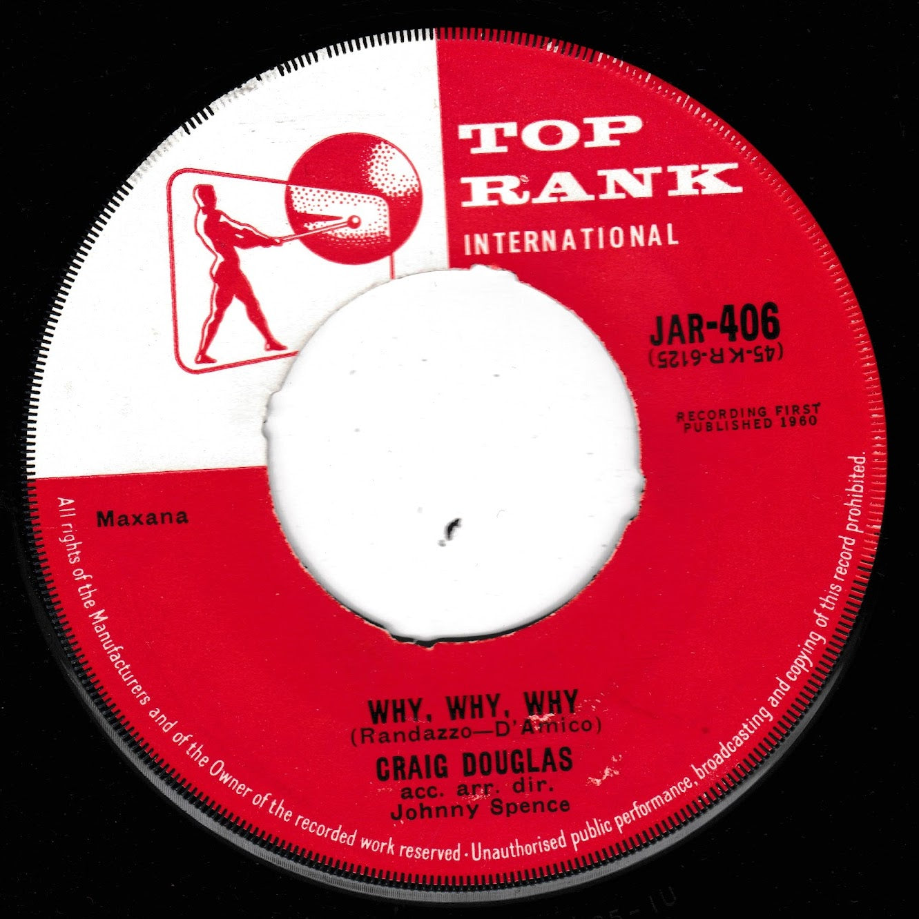 A vintage 45 rpm record label for 'Why, Why, Why' by Craig Douglas, released by Top Rank International. The label is split diagonally between red and white, featuring the Top Rank logo and artist details.