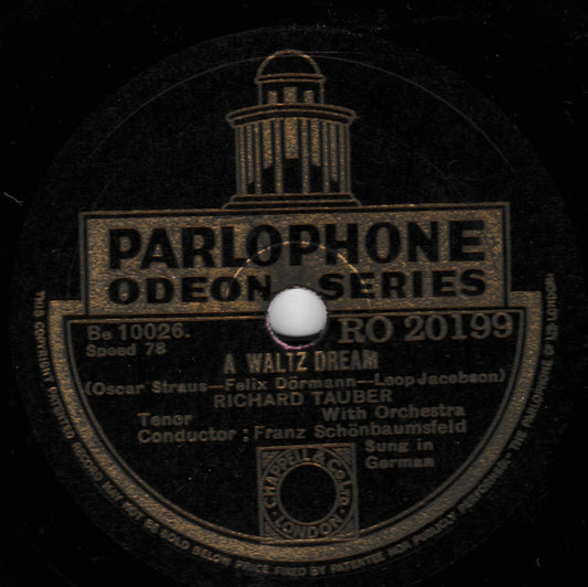 A vintage Parlophone Odeon Series 78 rpm record label for Richard Tauber's 'A Waltz Dream', featuring gold lettering and graphics on a black shellac disc.