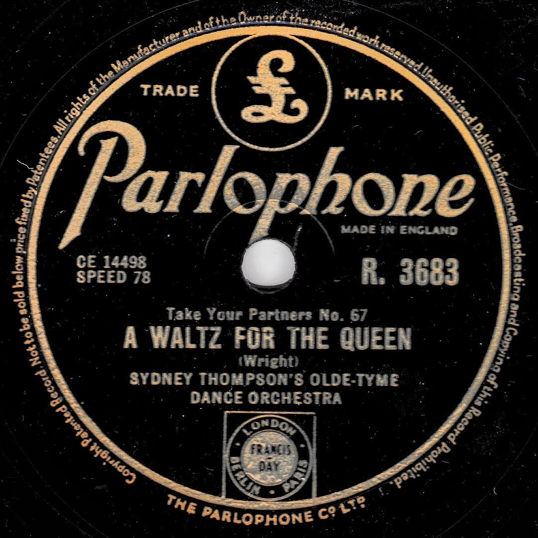 Vintage Parlophone record label for 'A Waltz For The Queen' by Sydney Thompson's Olde-Tyme Dance Orchestra, featuring gold lettering on a black background.