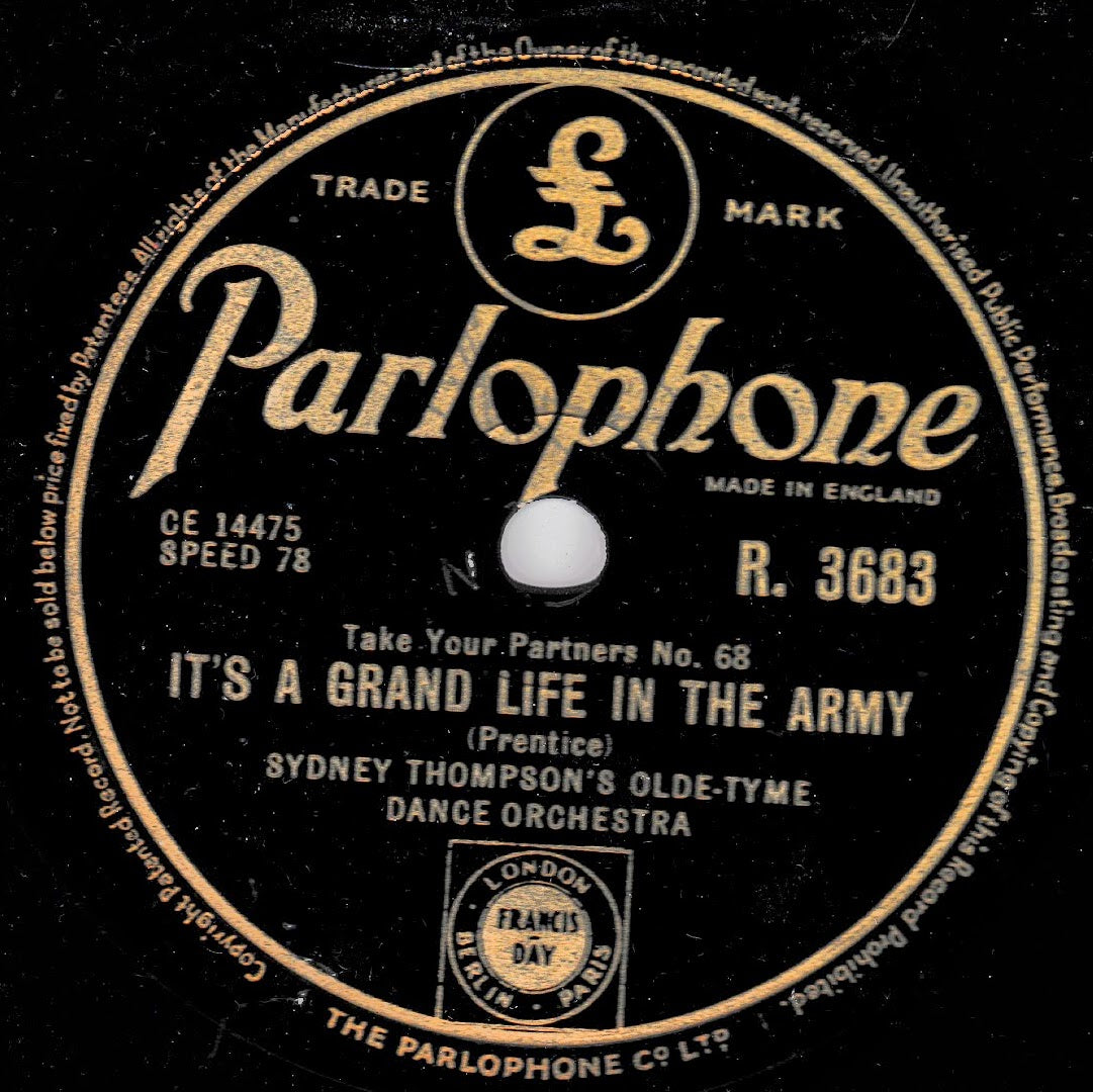 A vintage black Parlophone record label with gold text and border details, featuring the song title 'It's A Grand Life In The Army' by Sydney Thompson's Olde-Tyme Dance Orchestra.