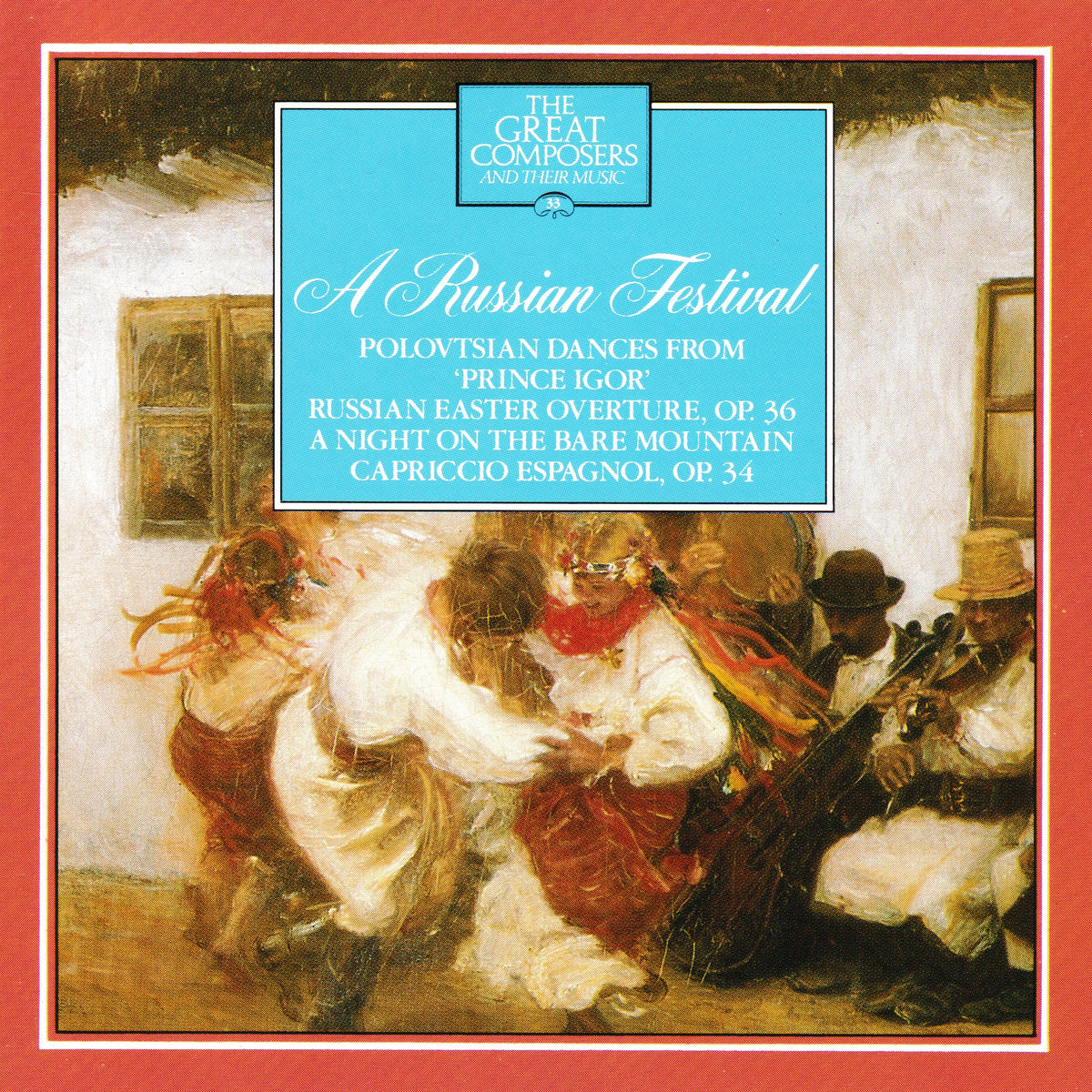 Album cover for 'A Russian Festival' featuring a painted scene of dancers and musicians, with a large light blue title box and text identifying 'The Great Composers and Their Music' and works by Grieg, Mendelssohn, and Respighi.