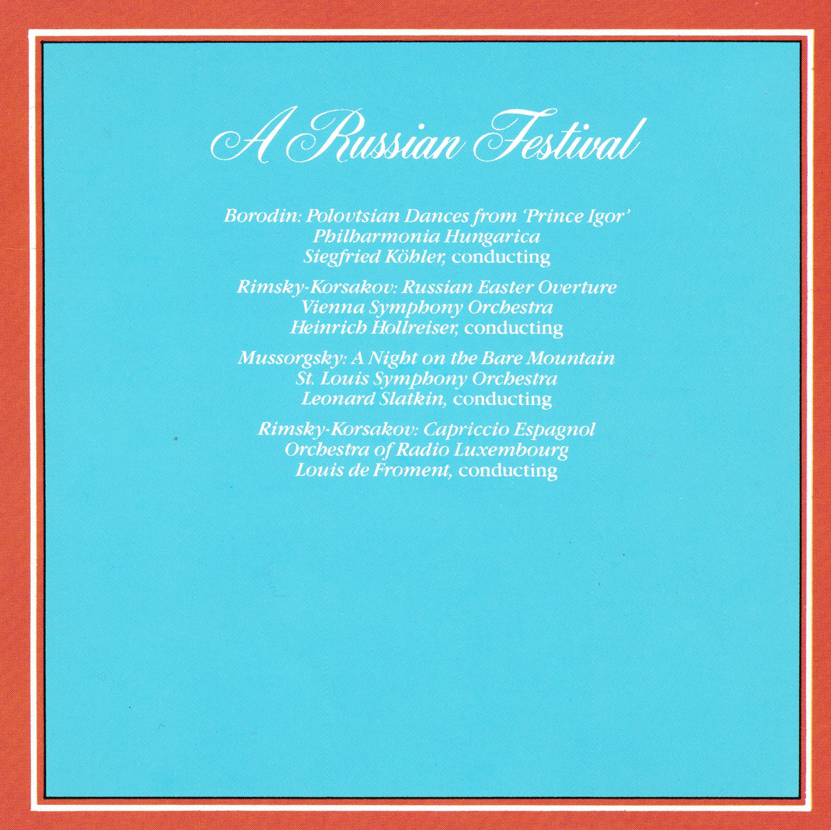The back cover of a music album titled 'A Russian Festival' featuring a light blue background with white text listing various classical compositions and conductors, framed by a red border.