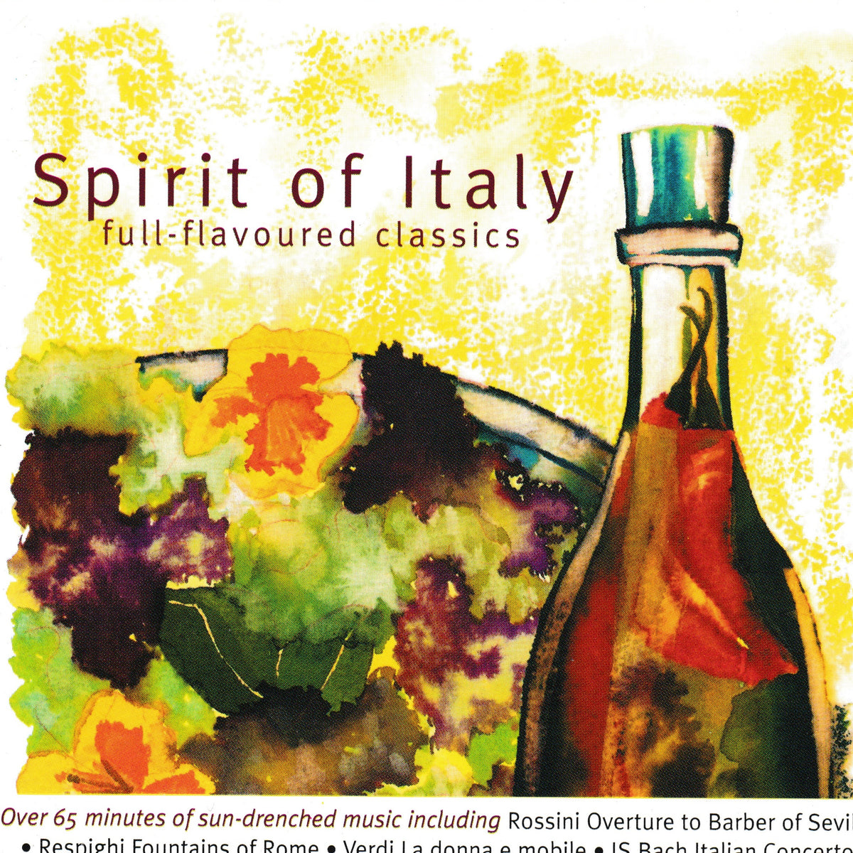 Album cover for 'Spirit of Italy - full-flavoured classics' featuring a watercolour illustration of an olive oil bottle and flowers on a textured yellow background.