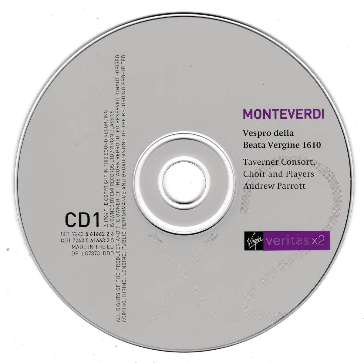 A silver CD with printed text for Monteverdi's 'Vespro della Beata Vergine 1610', including the Venetian Consort, Choir and Players, and Andrew Parrott. The label 'ViVeritas x2' is visible in purple near the bottom right.