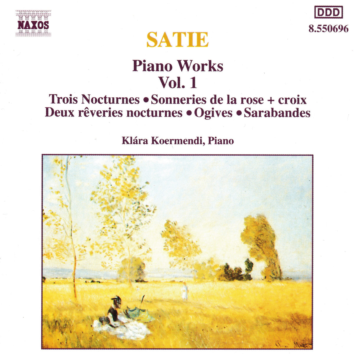 Naxos DDD release of Satie Piano Works Vol. 1 on a white cover with gold and purple text and a painting of a yellow field scene.