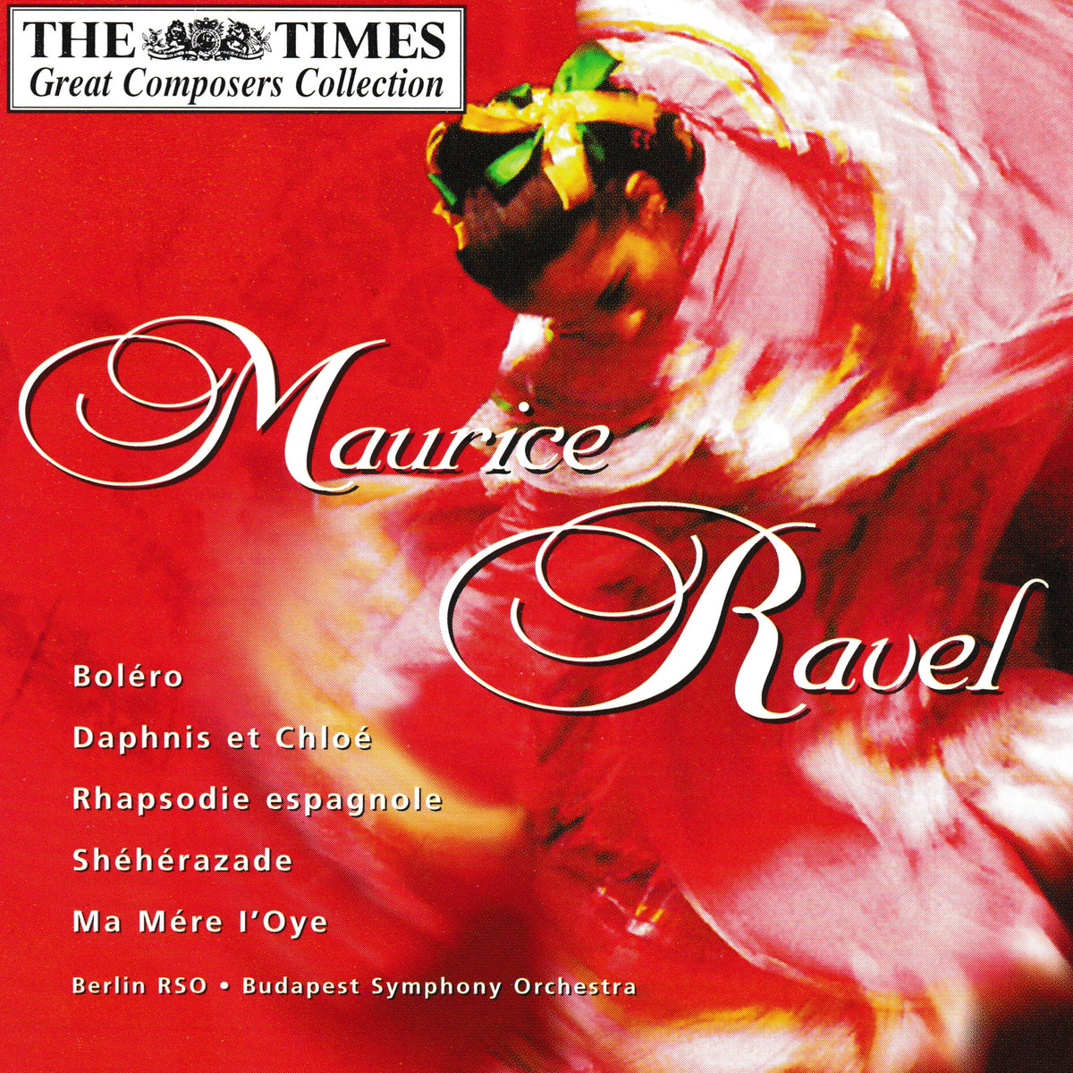Album cover for Maurice Ravel's 'Boléro' from The Times Great Composers Collection, featuring a dancer in a flowing white dress against a vivid red background with white title text and a black-and-white publisher logo in the top left.