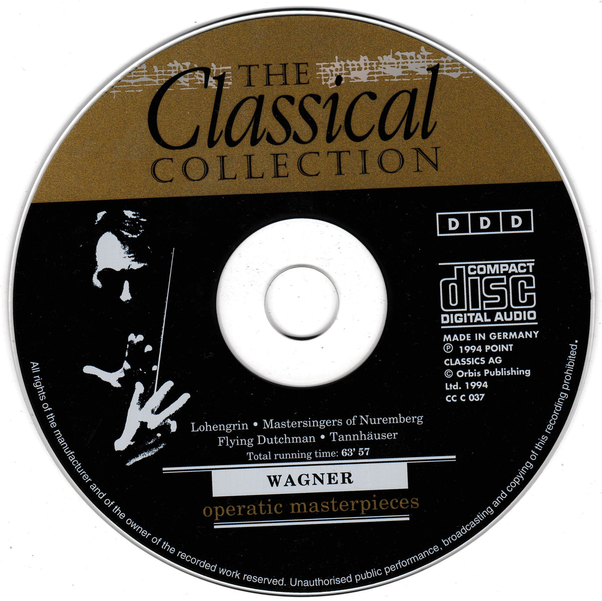 A compact disc from The Classical Collection featuring a black and gold label with white text and artwork, including the title 'Wagner operatic masterpieces' and publisher details for Classics AG.