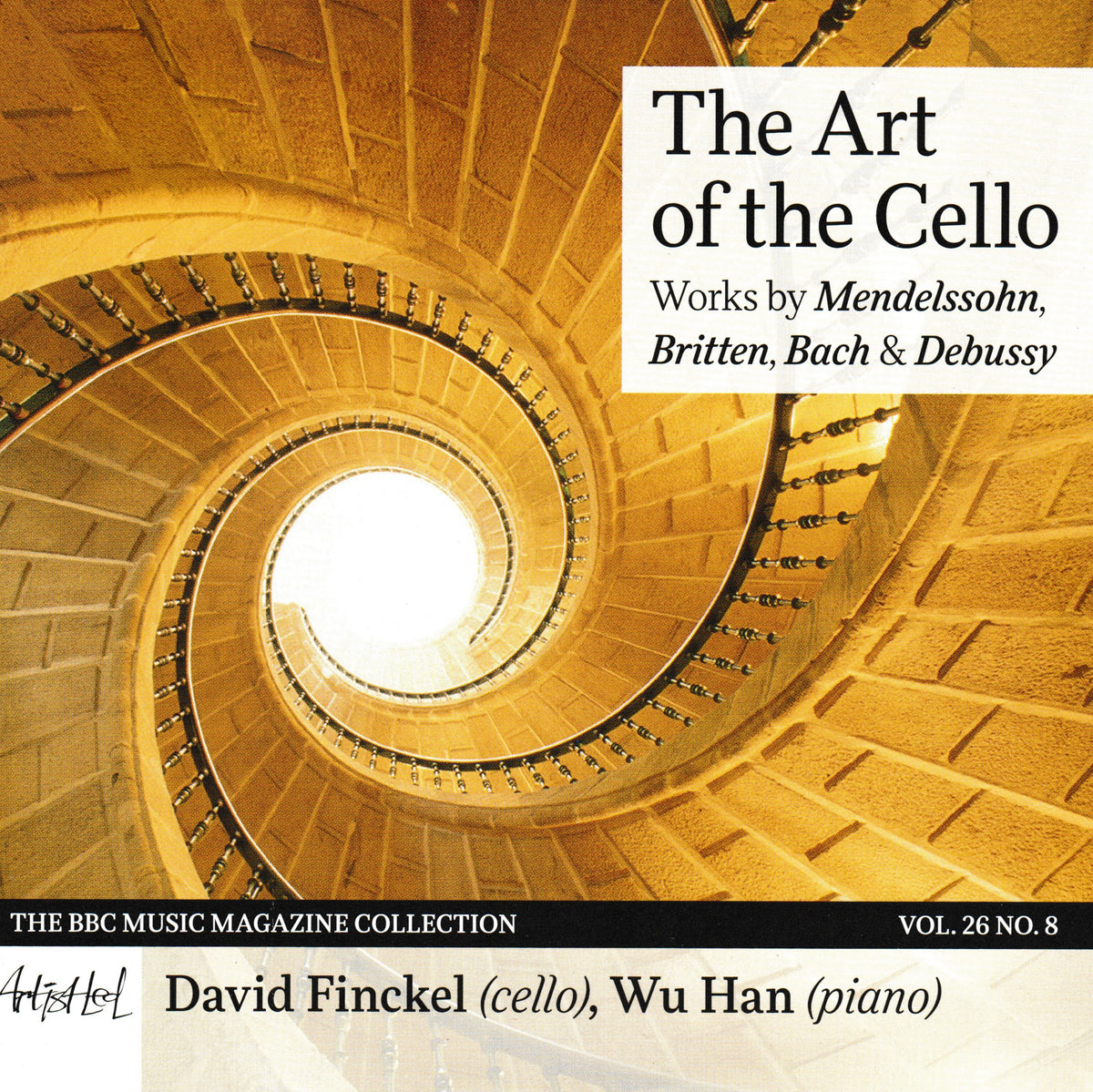 Album cover for 'The Art of the Cello' from The BBC Music Magazine Collection, featuring a spiral staircase looking up toward a bright opening. Text on the cover lists works by Mendelssohn, Britten, Bach & Debussy and credits David Finckel (cello) and Wu Han (piano).