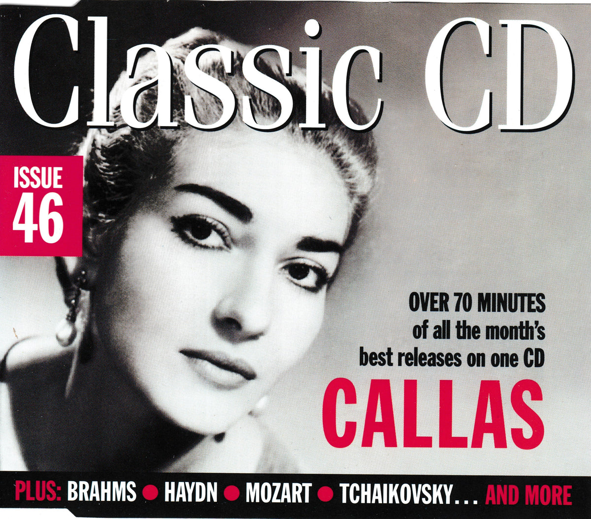 Cover of a music CD compilation titled 'Classic CD Issue 46' featuring a black-and-white portrait of Maria Callas on the front cover with red and white text.