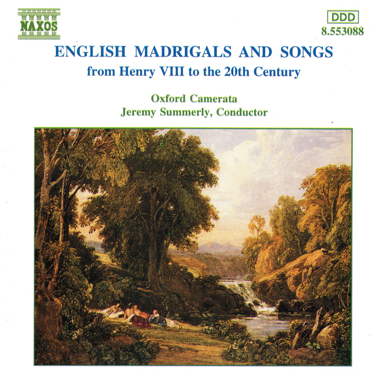 Oxford Camerata, Jeremy Summerly – English Madrigals And Songs (Naxos 1996) CD album