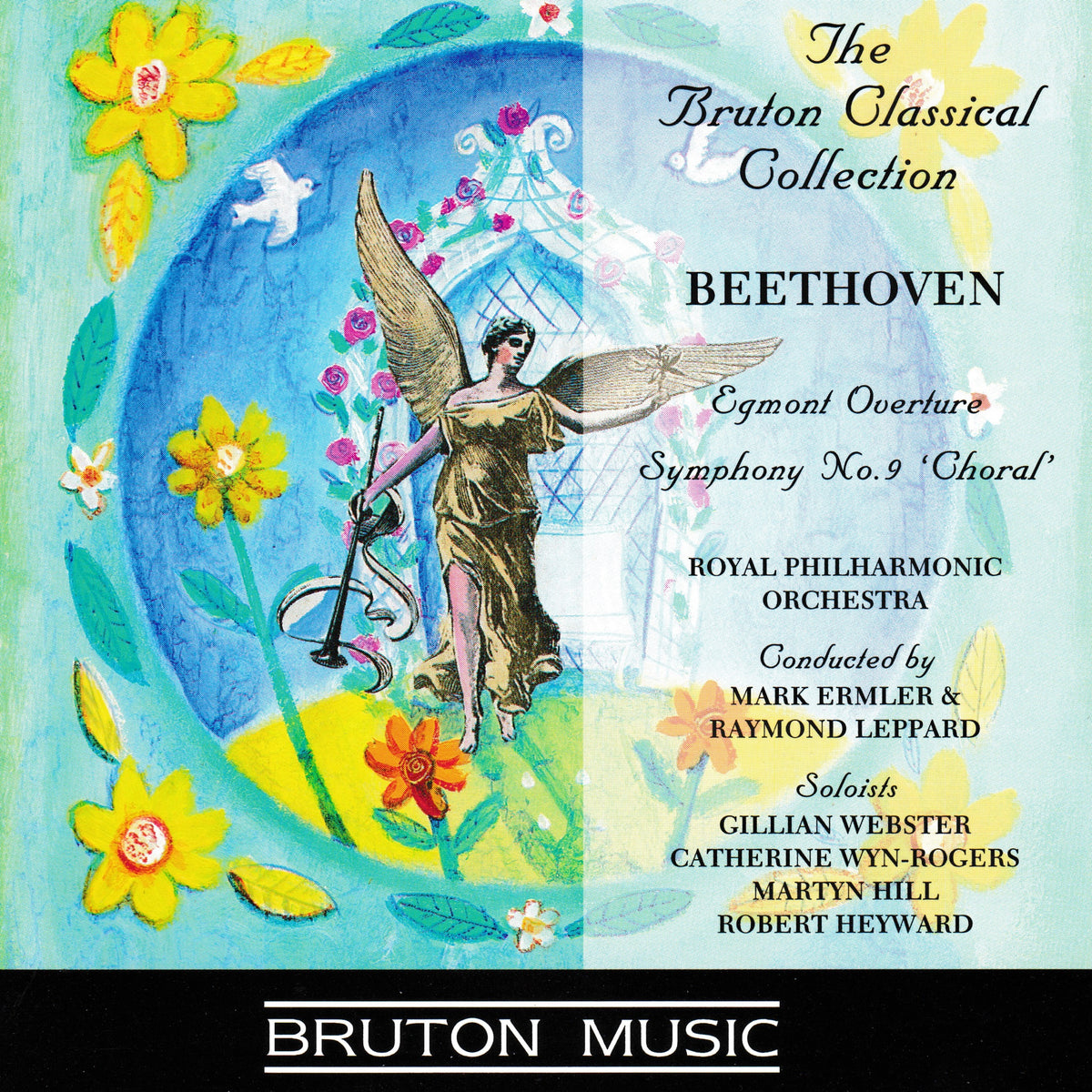 Album cover for 'The Bruton Classical Collection: Beethoven - Egmont Overture Symphony No.9 Choral' with illustrated angel, flowers, and text on a light blue background, plus a black band reading BRUTON MUSIC at the bottom.