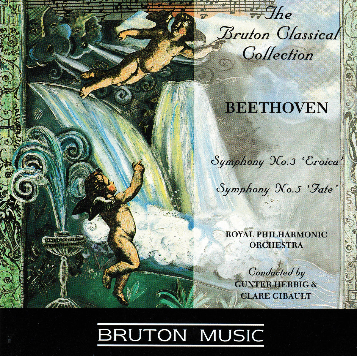 Album cover for 'The Bruton Classical Collection: Beethoven' featuring classical artwork of cherubs by a waterfall, with text listing the Royal Philharmonic Orchestra and conductor Gunter Herbig & Clare Gibault, plus a black band at the bottom reading 'BRUTON MUSIC'.