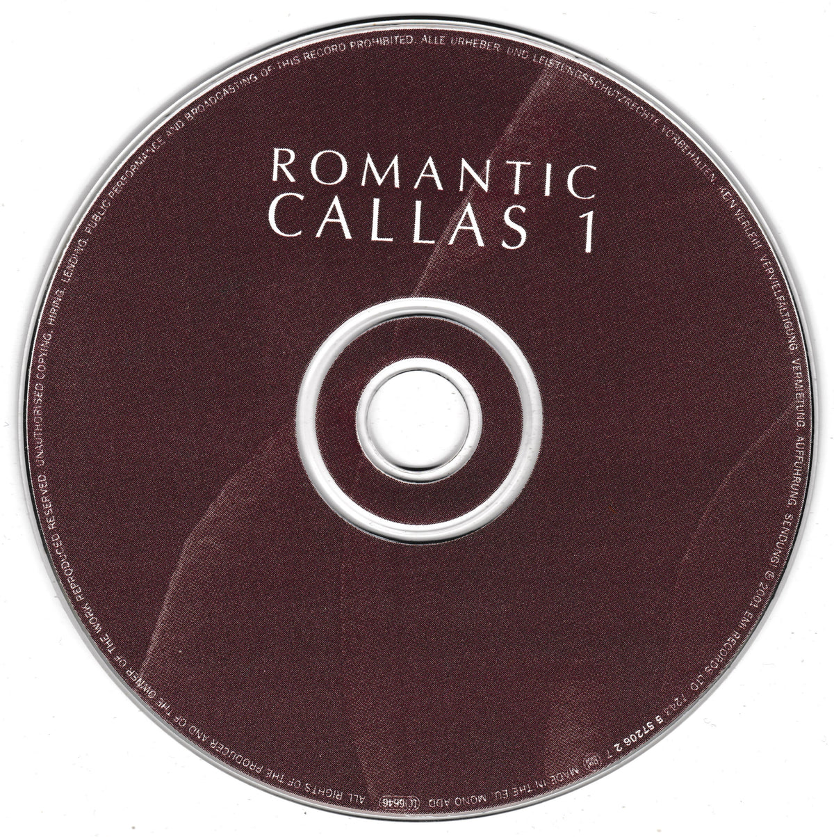 A CD disc with a dark burgundy cover featuring the text 'ROMANTIC CALLAS 1' in white, photographed against a plain white background.