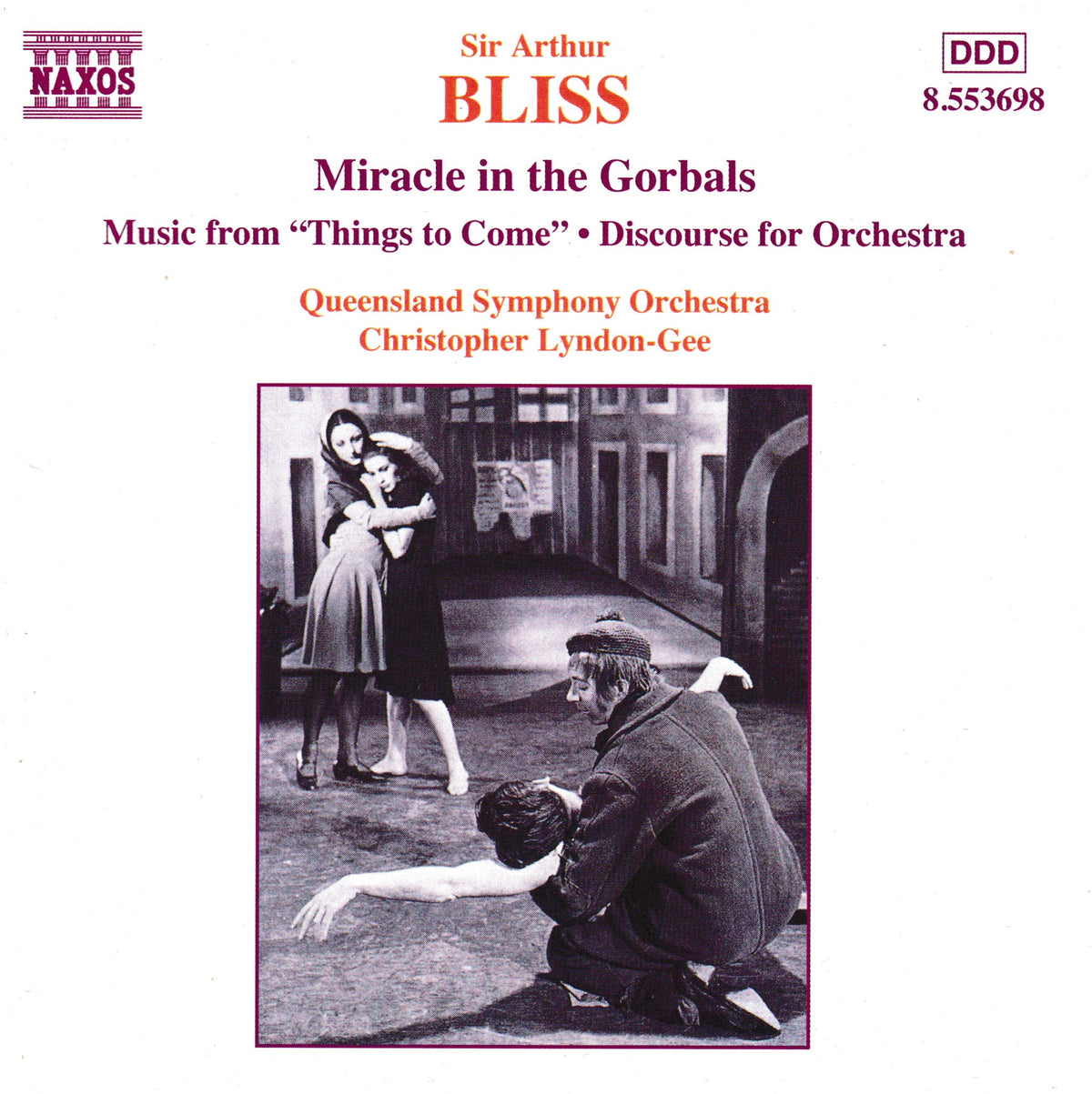 CD album cover for Sir Arthur BLISS's 'Miracle in the Gorbals' with music from 'Things to Come' and 'Discourse for Orchestra', performed by the Queensland Symphony Orchestra. The cover features a white background with red and purple text, a Naxos logo, and a central black-and-white photograph depicting a dramatic scene.