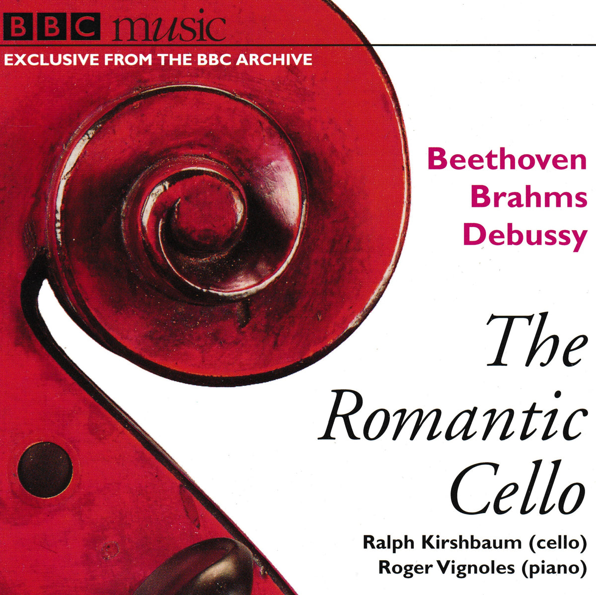 Beethoven, Brahms, Debussy - The Romantic Cello (BBC Music 2002) CD album