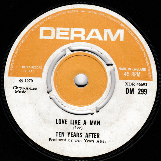 Ten Years After ‎– Love Like A Man (Deram 1970) 7" vinyl single G+/-