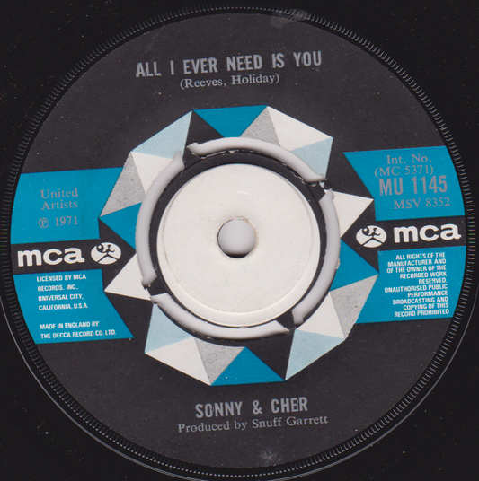 Sonny & Cher ‎– All I Ever Need Is You (MCA 1971) 7" vinyl single VG/-