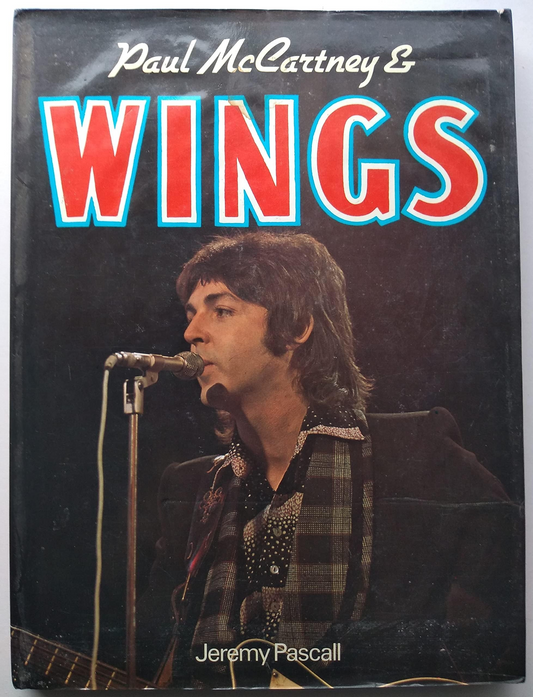 Paul McCartney and Wings - Jeremy Pascall hardback with original dustcover
