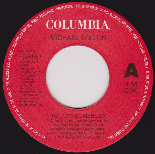 Michael Bolton - To Love Somebody (Columbia, 1992) 7" vinyl single VG/- jukebox