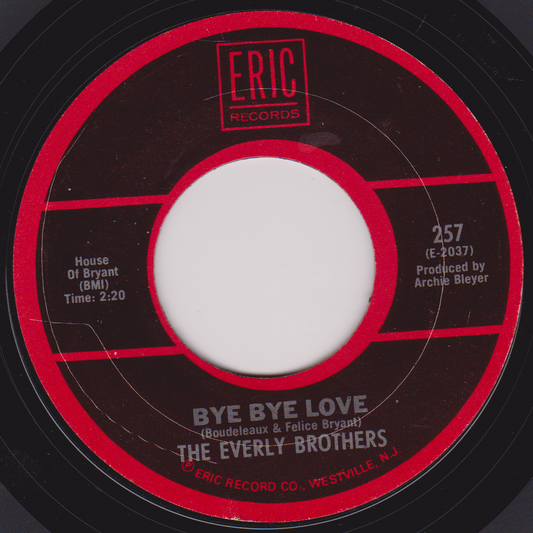 The Everly Brothers - Bye Bye Love (Eric 1983) 7" US vinyl G+/-