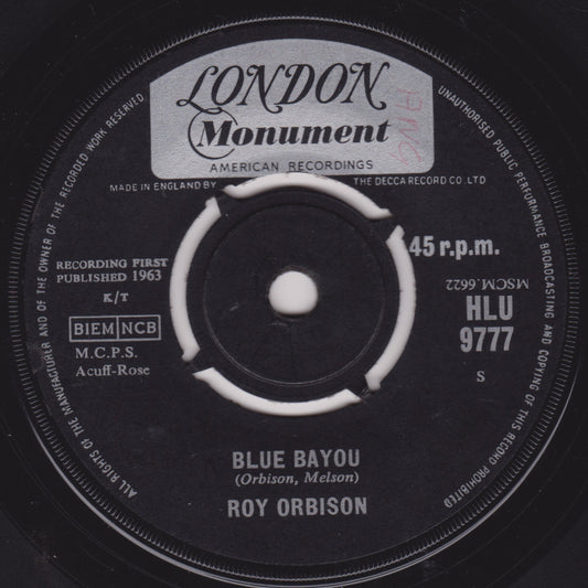 Roy Orbison ‎– Blue Bayou / Mean Woman Blues (London 1963) 7" vinyl single G+/-