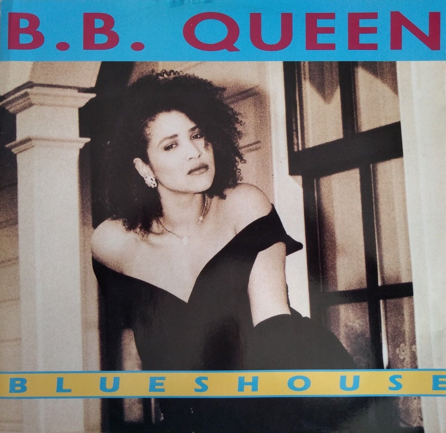 B. B. Queen - Blueshouse (EMI 1991) 12" vinyl single VG/VG