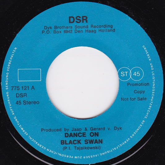 Dance On – Black Swan (DSR) 7" vinyl single VG/- Dutch import jukebox promo