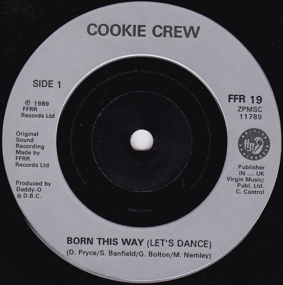 The Cookie Crew - Born This Way (Let's Dance) (1989) 7" vinyl single VG/-