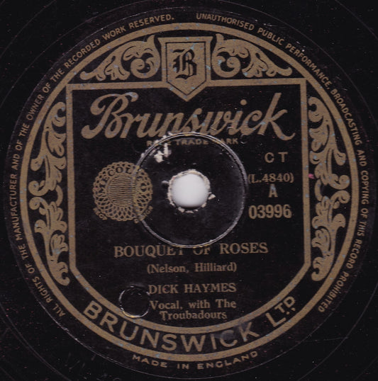 Dick Haymes – Bouquet Of Roses (Brunswick) 10" shellac VG/-