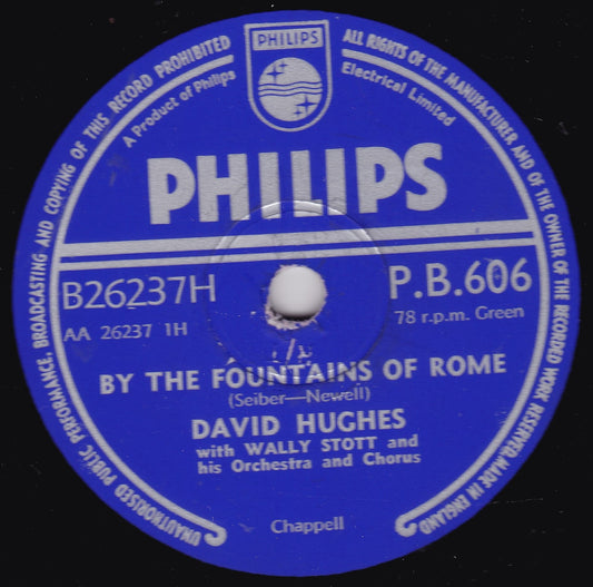 David Hughes ‎– By The Fountains Of Rome (Philips 1956) 10" shellac VG/VG