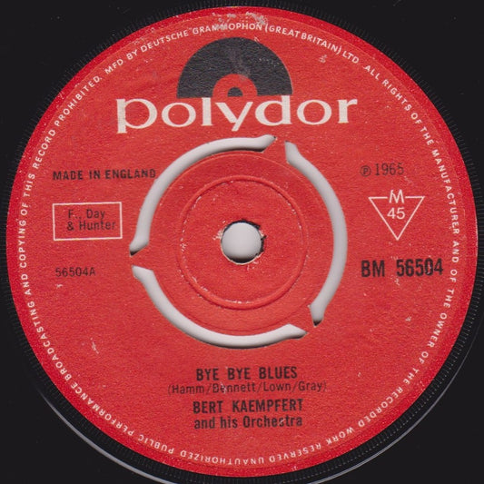 Bert Kaempfert & His Orchestra ‎– Bye Bye Blues (Polydor 1965) 7" vinyl single VG/-