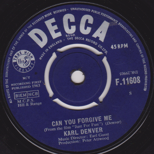 Karl Denver – Can You Forgive Me (Decca 1963) 7" vinyl single VG/-