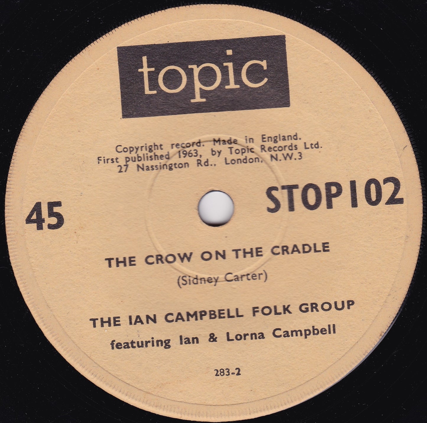 Ian Campbell Folk Group - The Crow And The Cradle / The Sun Is Burning 7" vinyl single G/-