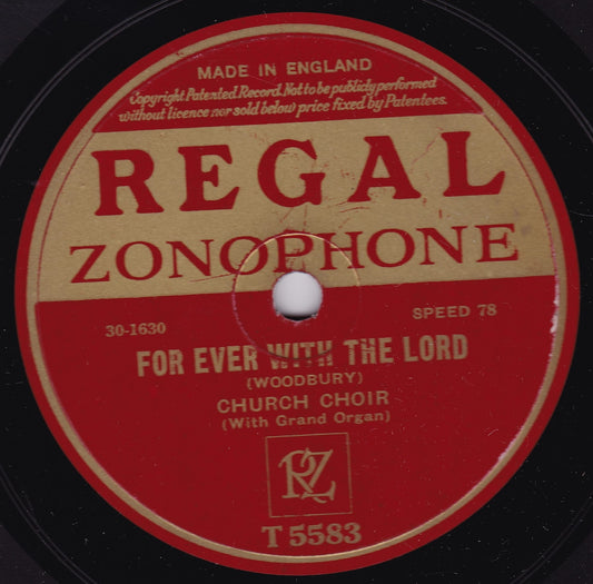 Church Choir - For Ever With The Lord (Regal Zonophone) 10" shellac VG/-