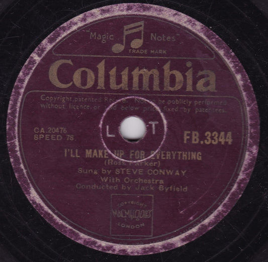 Steve Conway ‎– I'll Make Up For Everything (Columbia 1947) 10" shellac G/-