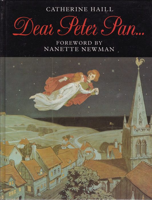 Catherine Haill - Dear Peter Pan.. (V&A 1983) hardback book