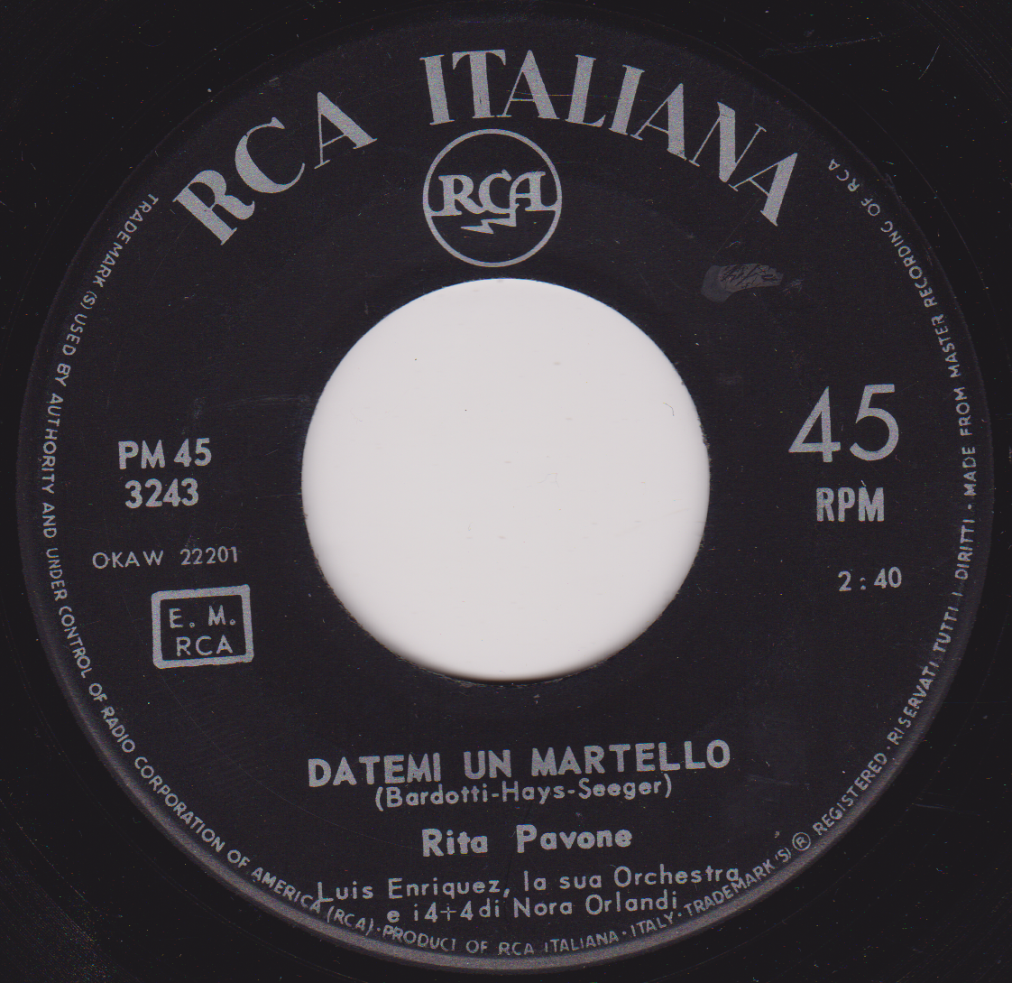 Rita Pavone ‎– Datemi Un Martello (Give Me A Hammer) (RCA Italiana 1963) 7" vinyl single VG/-